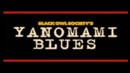Black Owl Society - Yanomami Blues (Official Video)